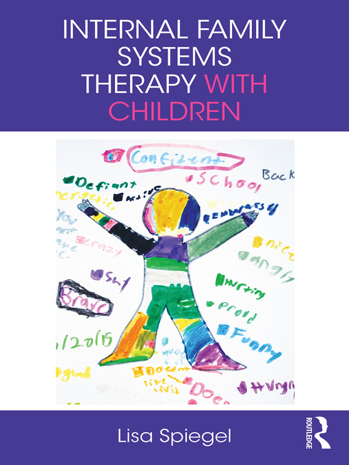 Title details for Internal Family Systems Therapy with Children by Lisa Spiegel - Available
